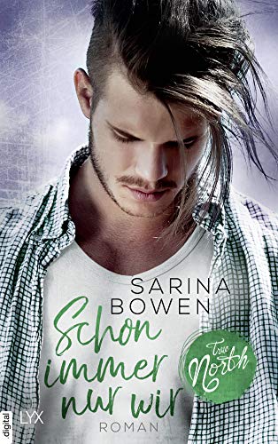 Schon immer nur wir von Sarina Bowen