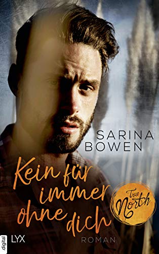 Kein Für immer ohne dich von Sarina Bowen