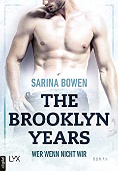 Wer wenn nicht wir von Sarina Bowen