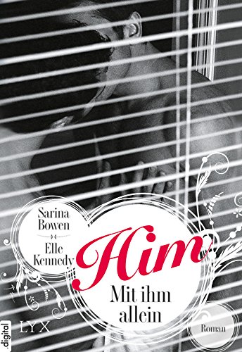 Him – Mit ihm allein von Sarina Bowen