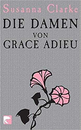 Die Damen von Grace Adieu von Susanna Clarke