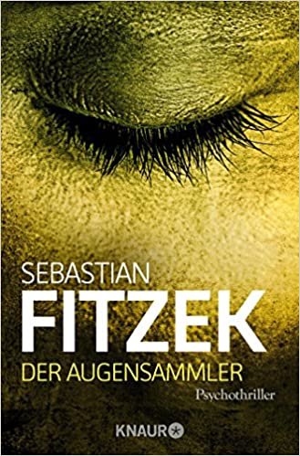 Der Augensammler von Sebastian Fitzek