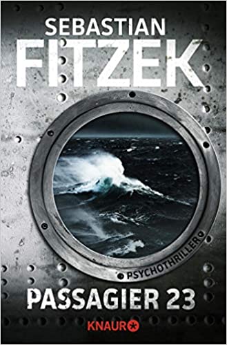 Passagier 23 von Sebastian Fitzek