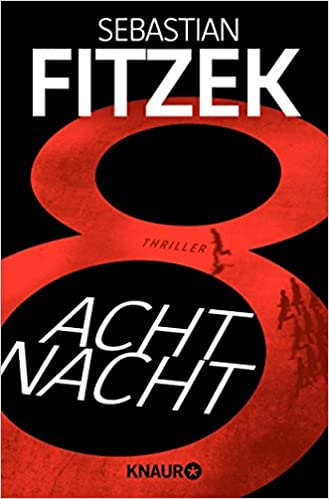 AchtNacht von Sebastian Fitzek