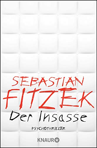 Der Insasse von Sebastian Fitzek