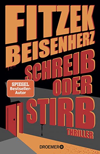 Schreib oder stirb von Sebastian Fitzek und Micky Beisenherz