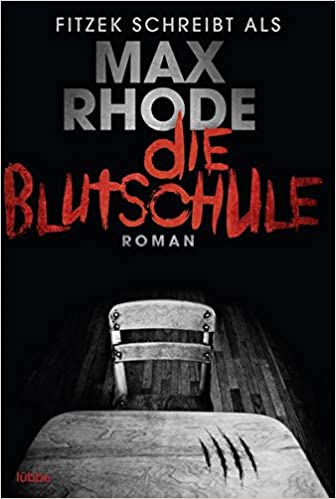 Die Blutschule von Max Rhode