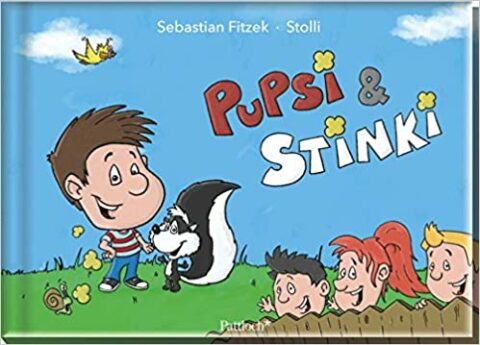 Sebastian Fitzek: Pupsi & Stinki