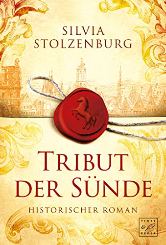 Silvia Stolzenburg: Tribut der Sünde Tribut der Sünde von Silvia Stolzenburg