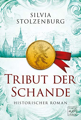 Tribut der Schande von Silvia Stolzenburg