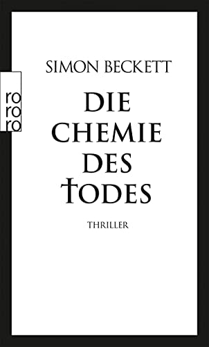 Die Chemie des Todes von Simon Beckett