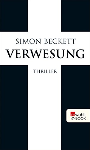Verwesung von Simon Beckett