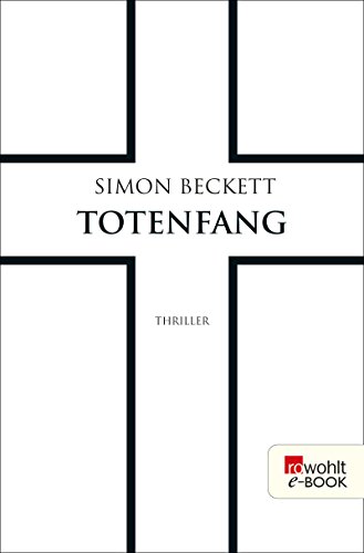 Totenfang von Simon Beckett