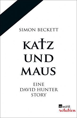 Simon Beckett: Katz und Maus