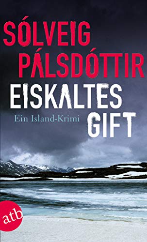 Sólveig Pálsdóttir: Eiskaltes Gift