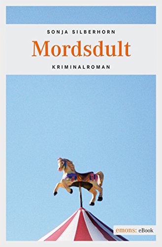 Sonja Silberhorn: Mordsdult