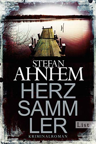 Herzsammler von Stefan Ahnhem