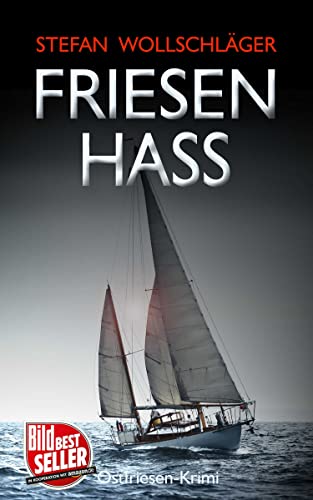 Friesenhass von Stefan Wollschläger