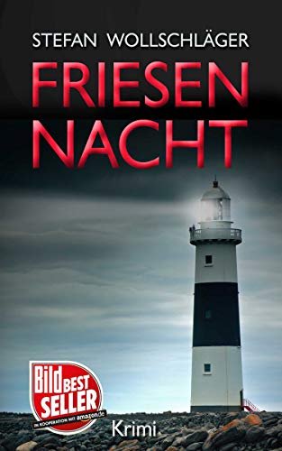 Stefan Wollschläger: Friesennacht