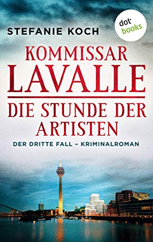 Die Stunde der Artisten von Stefanie Koch