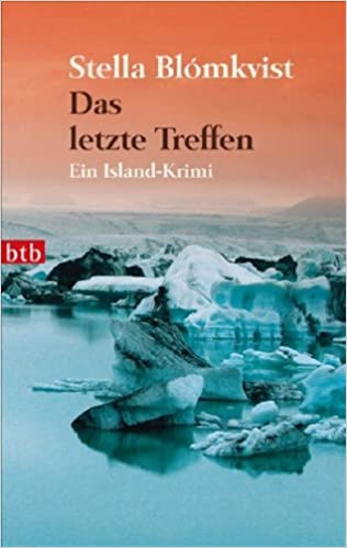 Stella Blomkvist: Das letzte Treffen