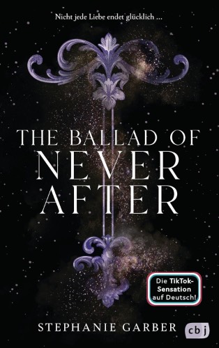 The Ballad of Never After von Stephanie Garber