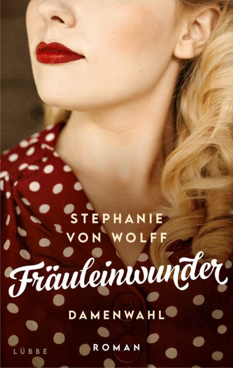 Stephanie von Wolff: Damenwahl Damenwahl von Stephanie von Wolff