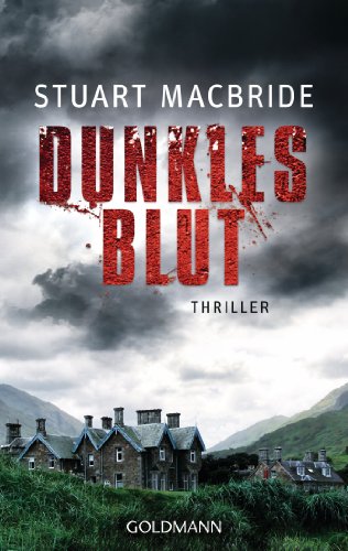 Dunkles Blut von Stuart MacBride