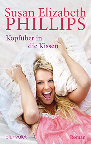Kopfüber in die Kissen von Susan Elizabeth Phillips