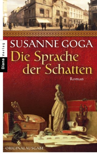 Die Sprache der Schatten von Susanne Goga