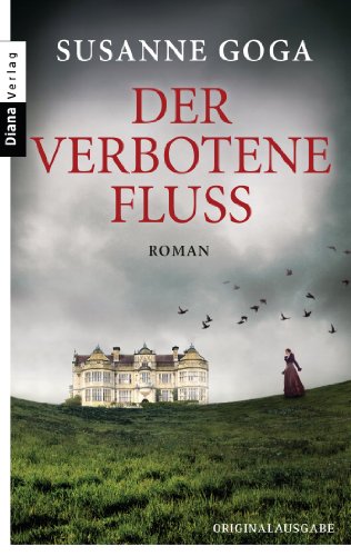 Der verbotene Fluss von Susanne Goga