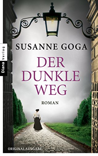 Der dunkle Weg von Susanne Goga