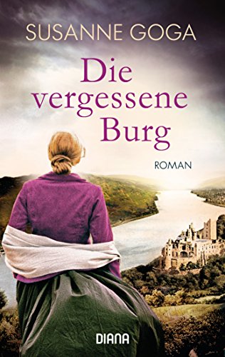 Die vergessene Burg von Susanne Goga