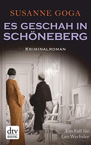 Es geschah in Schöneberg von Susanne Goga