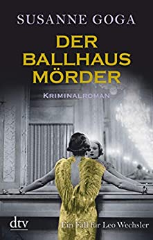 Der Ballhausmörder von Susanne Goga