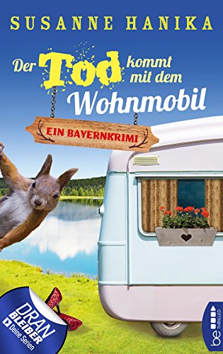 Der Tod kommt mit dem Wohnmobil von Susanna Hanika