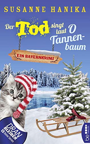 Der Tod singt laut O Tannenbaum von Susanne Hanika