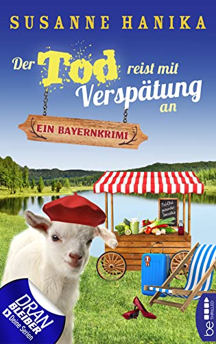 Susanne Hanika: Der Tod reist mit Verspätung