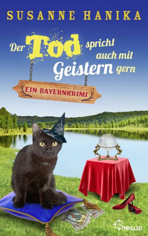 Susanne Hanika: Der Tod spricht auch mit Geistern gern Der Tod spricht auch mit Geistern gern von Susanne Hanika