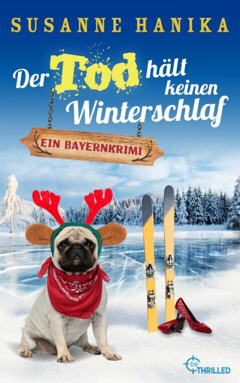 Der Tod hält keinen Winterschlaf von Susanne Hanika