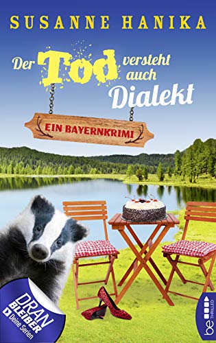 Der Tod versteht auch Dialekt von Susanne Hanika
