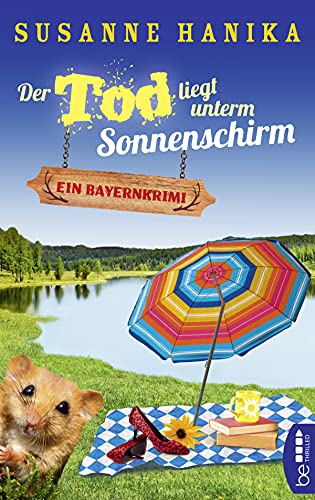 Der Tod liegt unterm Sonnenschirm von Susanne Hanika