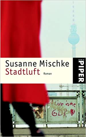 Stadtluft von Susanne Mischke