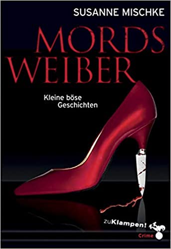 Susanne Mischke: Mordsweiber