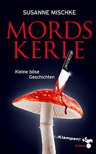 Mordskerle von Susanne Mischke