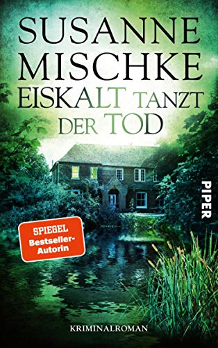 Eiskalt tanzt der Tod von Susanne Mischke