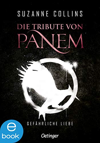Suzanne Collins: Gefährliche Liebe