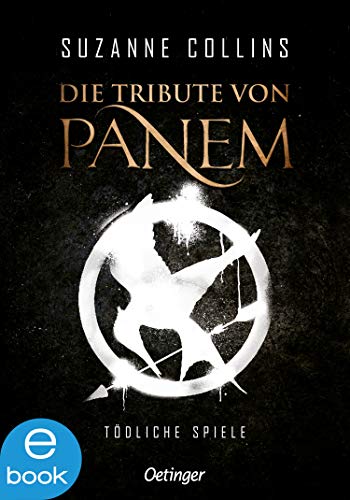 Suzanne Collins: Tödliche Spiele