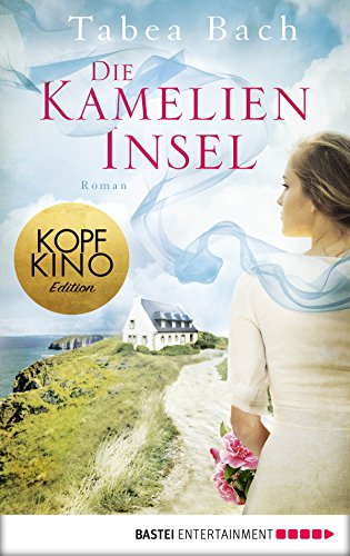 Die Kamelien-Insel von Tabea Bach