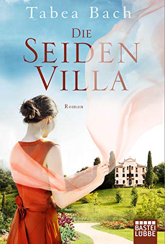 Die Seidenvilla von Tabea Bach